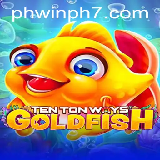 Explore the Exciting World of TenTonWaysGoldfish: A Game of Strategy and Skill